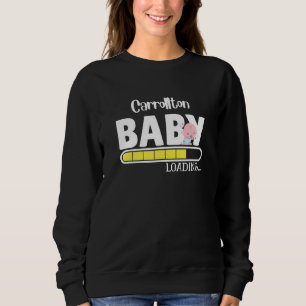 Carrollton Native Pride Funny Staat Baby Eltern Mo Sweatshirt