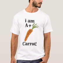 Carrot I am A+ Funny Carrot