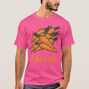 Carrot Lovers Veggies Vegetarian Healthy Pflanze B T-Shirt