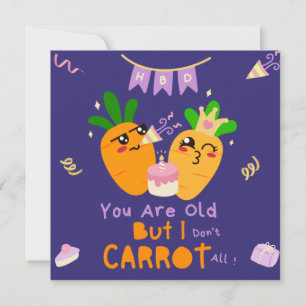Carrot Pun Birthday - Funny Happy Birthday Danke  Karte