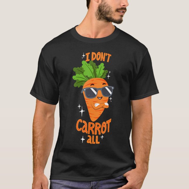 Carrot Pun - I Don'T Care At All T-Shirt (Vorderseite)