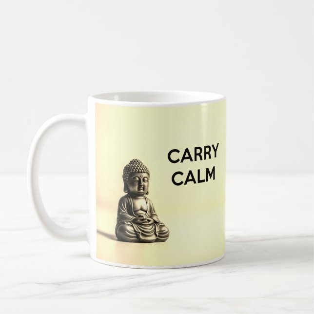 Carry Calm Zen Buddha Quote Tasse (Links)