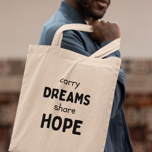 Carry Dreams Share Hope Inspiration Geschenk Tragetasche (Shop now and let your aspirations soar!)