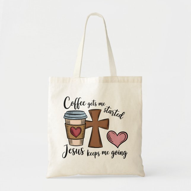 Carry Faith and Coffeine: Kaffee & Jesus Tote Tasc Tragetasche (Vorne)