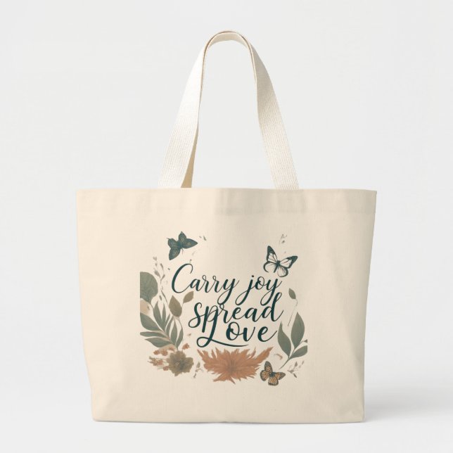 Carry Joy, Spread Liebe - Jumbo Tote Bag Stoffbeutel (Vorne)