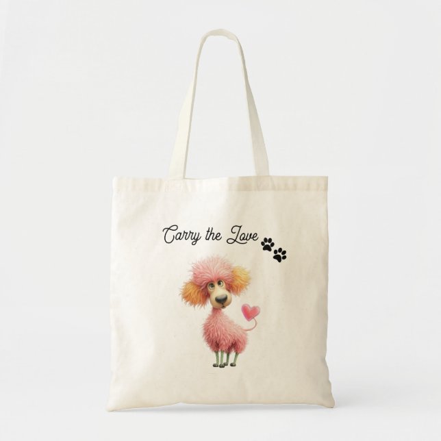 Carry the Love Tote Bag – Cute Poodle Dog Tote Tragetasche (Vorne)