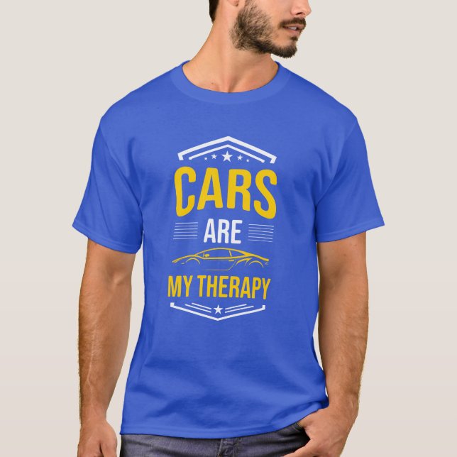 Cars Are Myherapy Car Lovers Auto Mechanic Car ret T-Shirt (Vorderseite)
