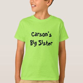 Carsons große Schwester T-Shirt