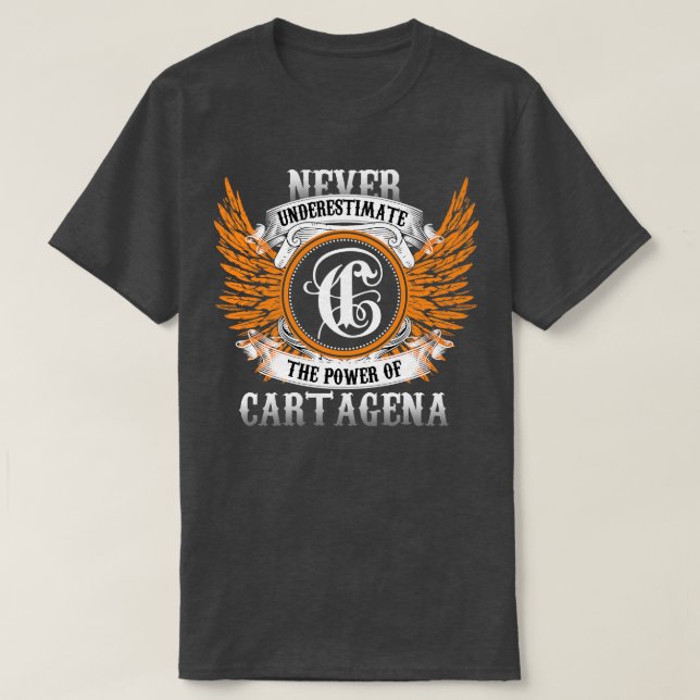 Cartagena Name Shirt nie unterschätzen Power (Design vorne)