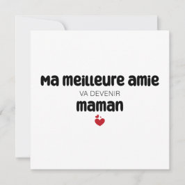 Carte "Ma meilleure amie va devenir maman" Karte