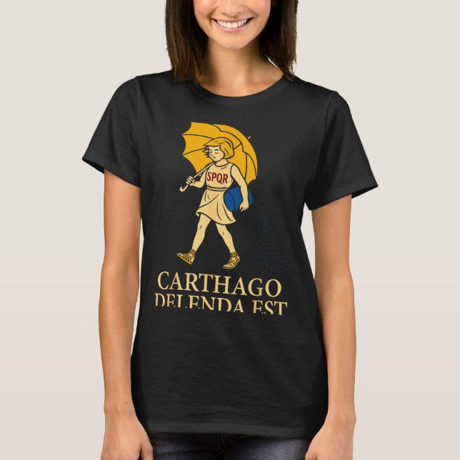 Carthago Delenda Est Funny Roman History Attire (s T-Shirt (Vorderseite)
