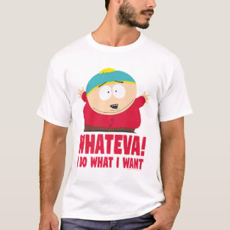 Cartman Whateva Cartoon Funny T-Shirt