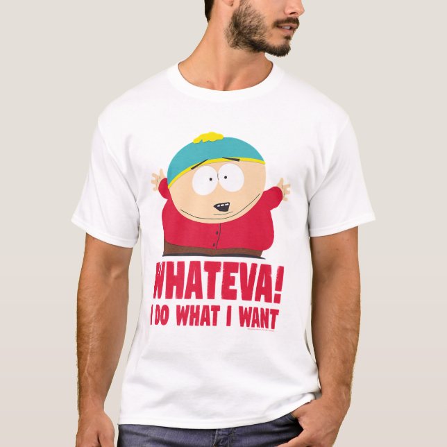 Cartman Whateva Cartoon Funny T-Shirt (Vorderseite)
