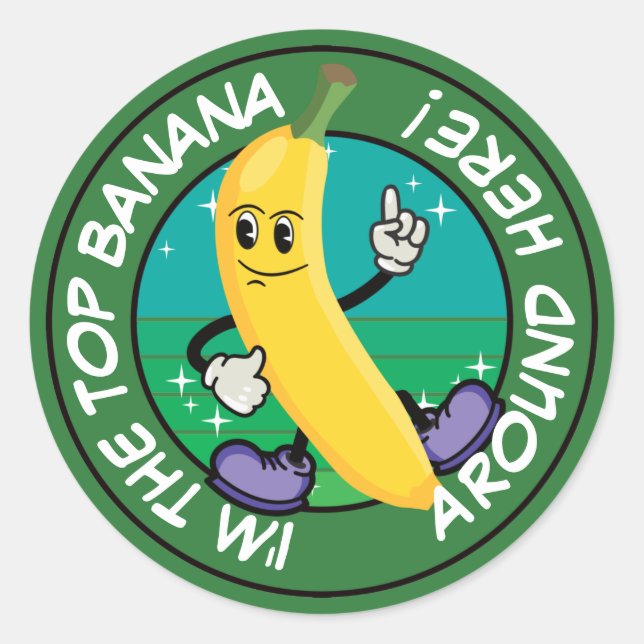 Cartoon Banana Pun: Ich bin die beste Banane hier Runder Aufkleber (Vorderseite)