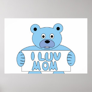 Cartoon Blauer Bär I Luv Mama (I Liebe Mama) Poster