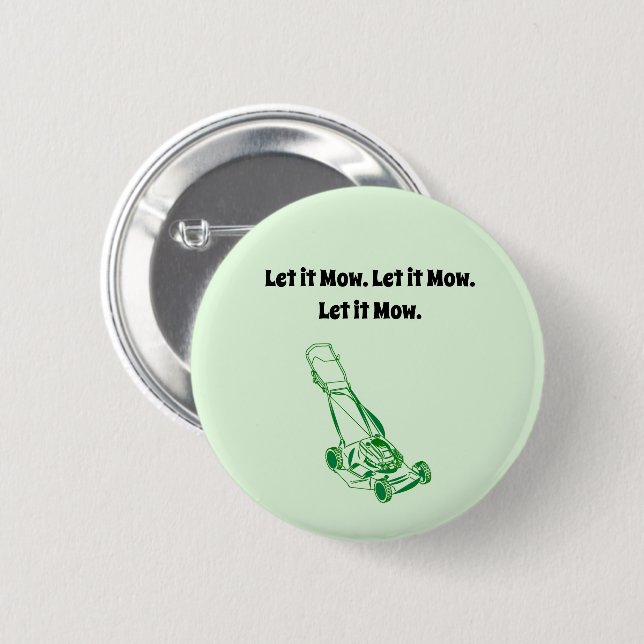 Cartoon der Rasenmäher - Lass It Mow Design Button (Vorne & Hinten)