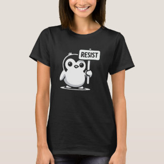 Cartoon Penguin Holding "RESIST" Zeichen - B & W T-Shirt