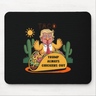 Cartoon Taco -trump kneift immer Mousepad