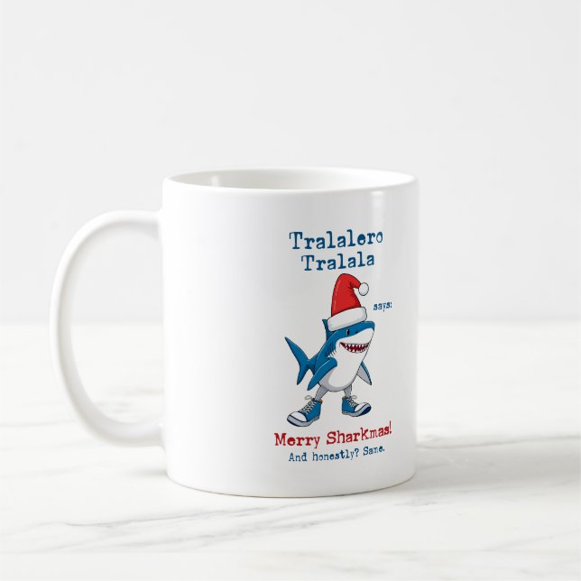 Cartoon Tralalero Tralala Says Merry Sharkmas Kaffeetasse (Links)