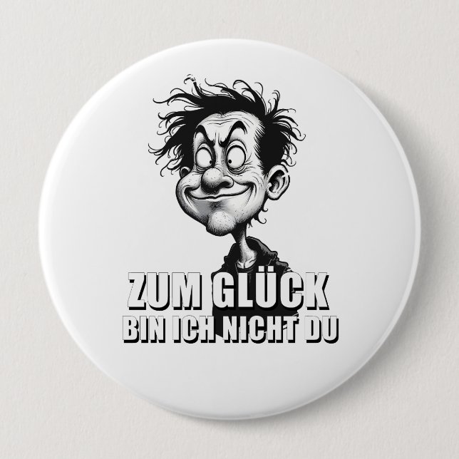 Cartoonkunst mit „Zum Glück…“-Zitat Button (Vorderseite)