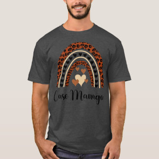 Case Manager Rainbow Leopard Geschenk 6 T-Shirt