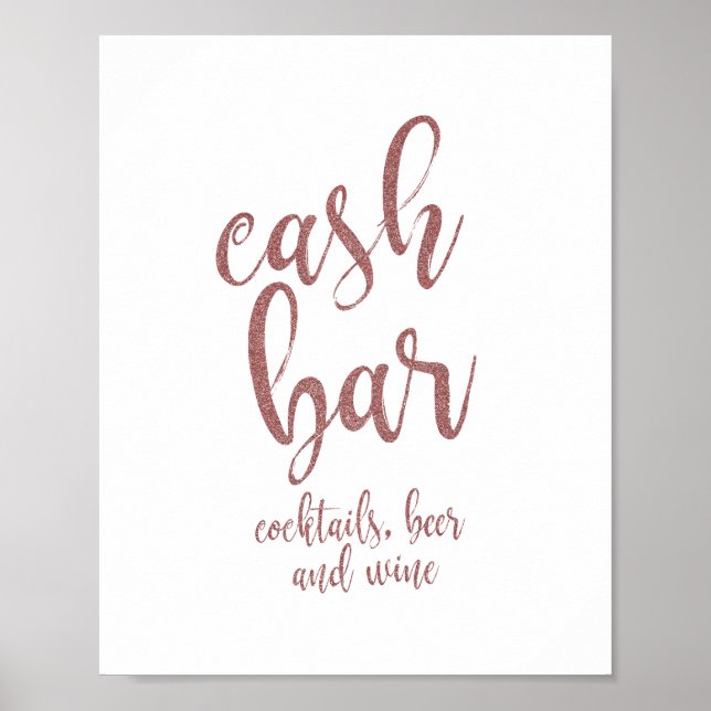 Cash Bar Rose Gold Glitzer 8x10 Hochzeitszeichen Poster (Vorne)