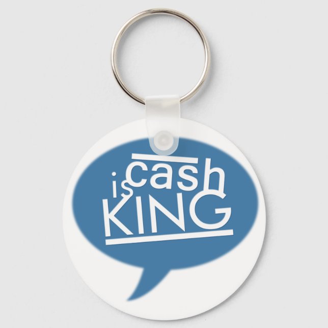 Cash ist King 2,25" Round Schlüsselanhänger (Typ A (Vorderseite)