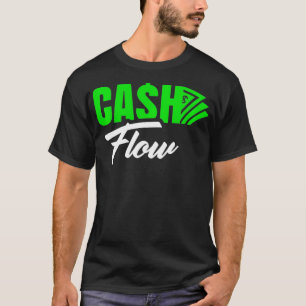 Cashflow Unternehmer Investor Finance Crypto Busi T-Shirt