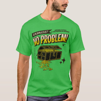 Cashless? Kein Problem! T-Shirt
