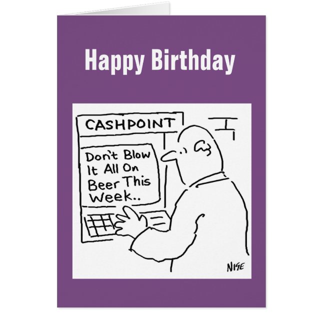 Cashpoint Machine sagt: "Blase es nicht auf Bier" (Vorne)