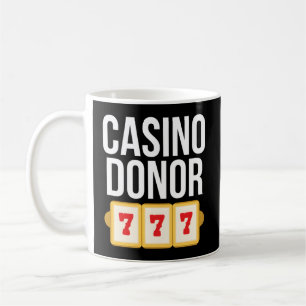 Casino Donor Gambling Gambler Joke Kaffeetasse