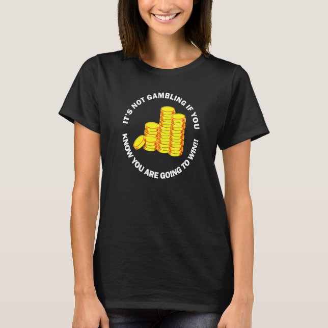Casino Gamble Meme T-Shirt (Vorderseite)