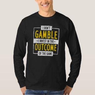 Casino Gambler für Slotmaschine Nicht spielen 1 T-Shirt