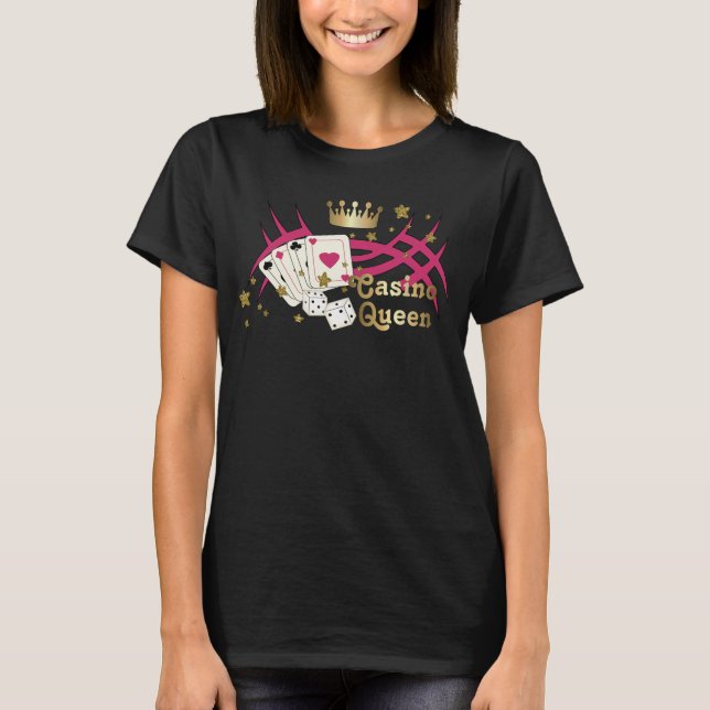 Casino Queen T-Shirt (Vorderseite)