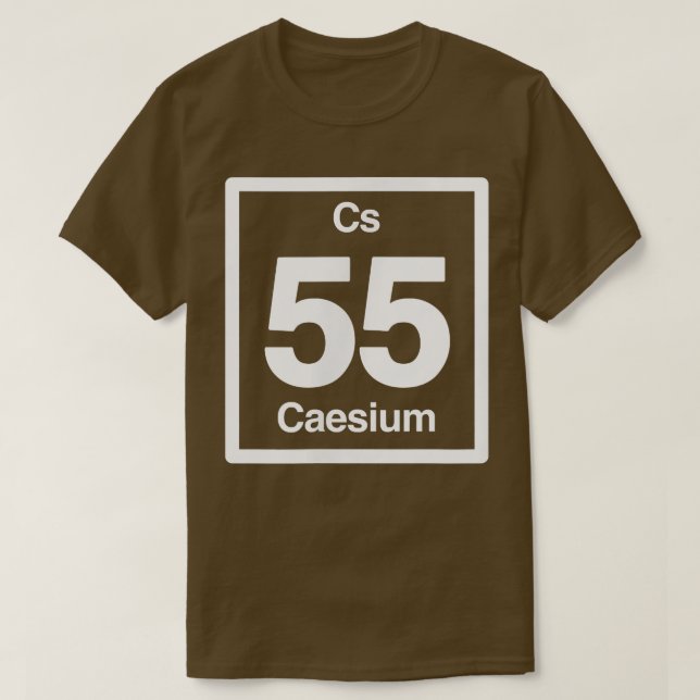Cäsium Cs, Periodische Tischelemente, 55. Geburtst T-Shirt (Design vorne)