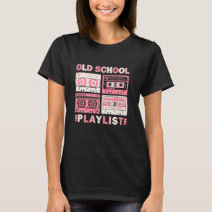 Cassette Tape Music 80er Retro Old School Playlist T-Shirt
