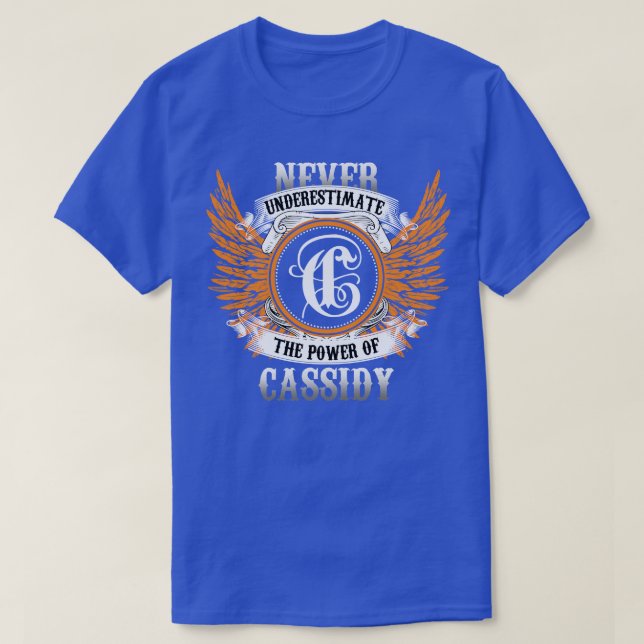 Cassidy Name Shirt nie unterschätzen Power O (Design vorne)