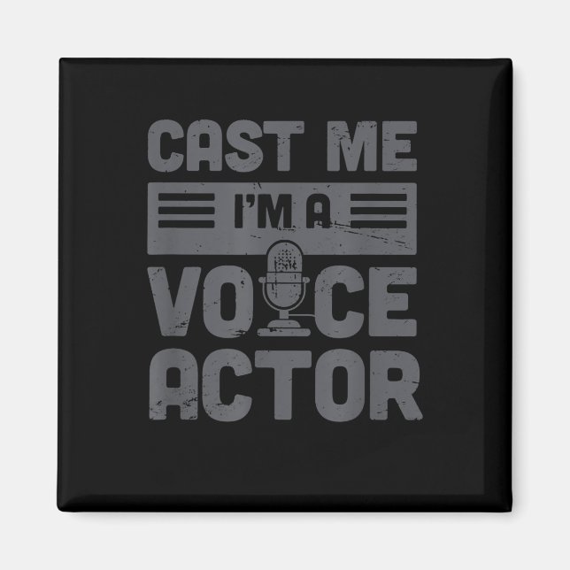 Cast Me Funny Voice-Over-Künstler Voice-Schauspiel Magnet (Vorne)