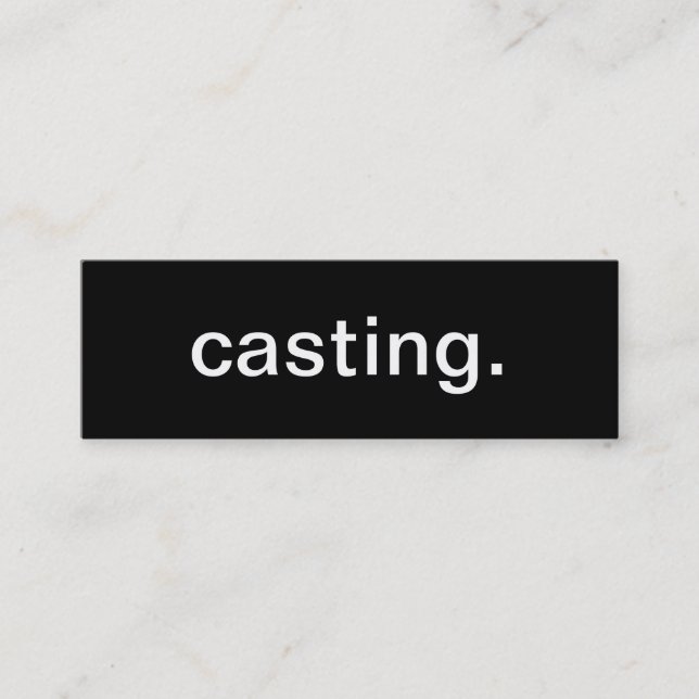 Casting-Visitenkarte Mini Visitenkarte (Vorderseite)