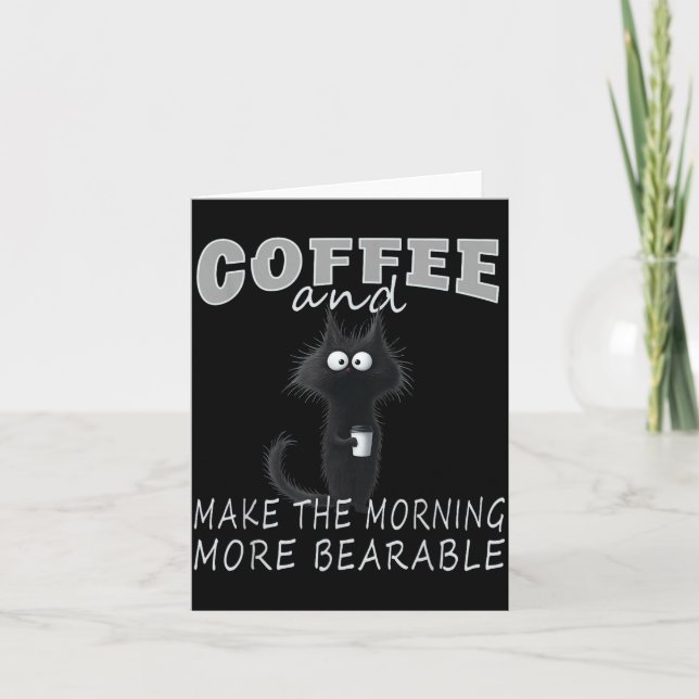 Cat And Coffee Tee Design, Funny-cat Morning Humor Karte (Vorderseite)