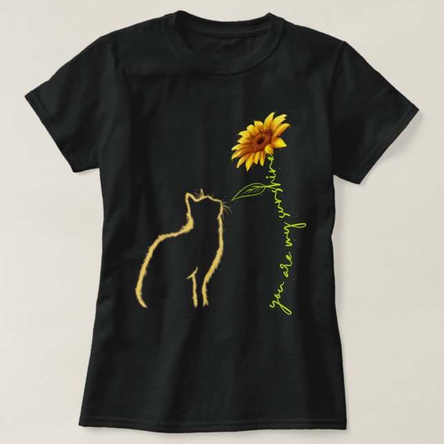 Cat and Sunflower You Are My Sunshine T-Shirt (Design vorne)