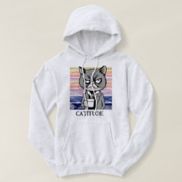 Cat Attitude "Catitude" Pullover, Funny Cat Mama Hoodie