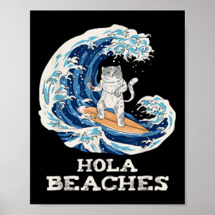 Cat Beaches Funny Japanese Hola Cat Surfing Poster