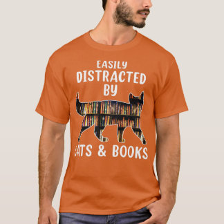 Cat & Book Lover Lover Leicht abgelenkt von Katzen T-Shirt