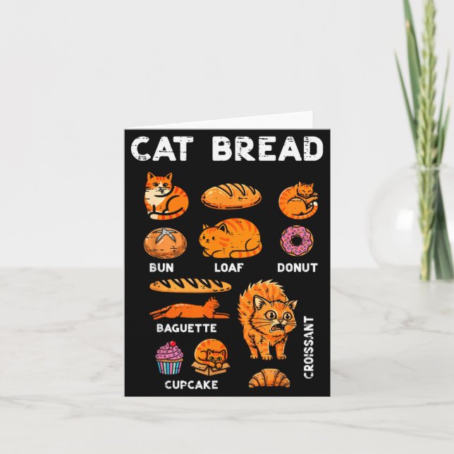 Cat Bread Bun Loaf Cute Kitten Kitty Food Pun Wome Karte (Vorderseite)