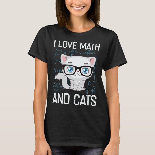 Cat Christian Gif I Love Math And Cats T-Shirt (Vorderseite)