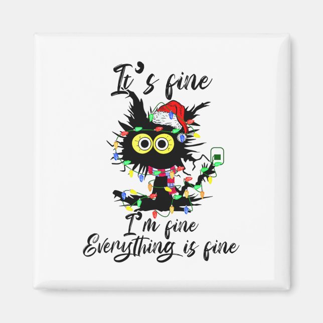 Cat Christmas It's Fine I'm Fine Everything Is Fin Magnet (Vorne)