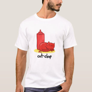 Cat chup Funny Red Ketchup Cat Pun T-Shirt