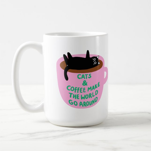 Cat & coffee make the world go around | Mug Kaffeetasse (Links)