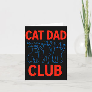 Cat Dad Club Das Leben ist besser mit Katzen zum V Karte